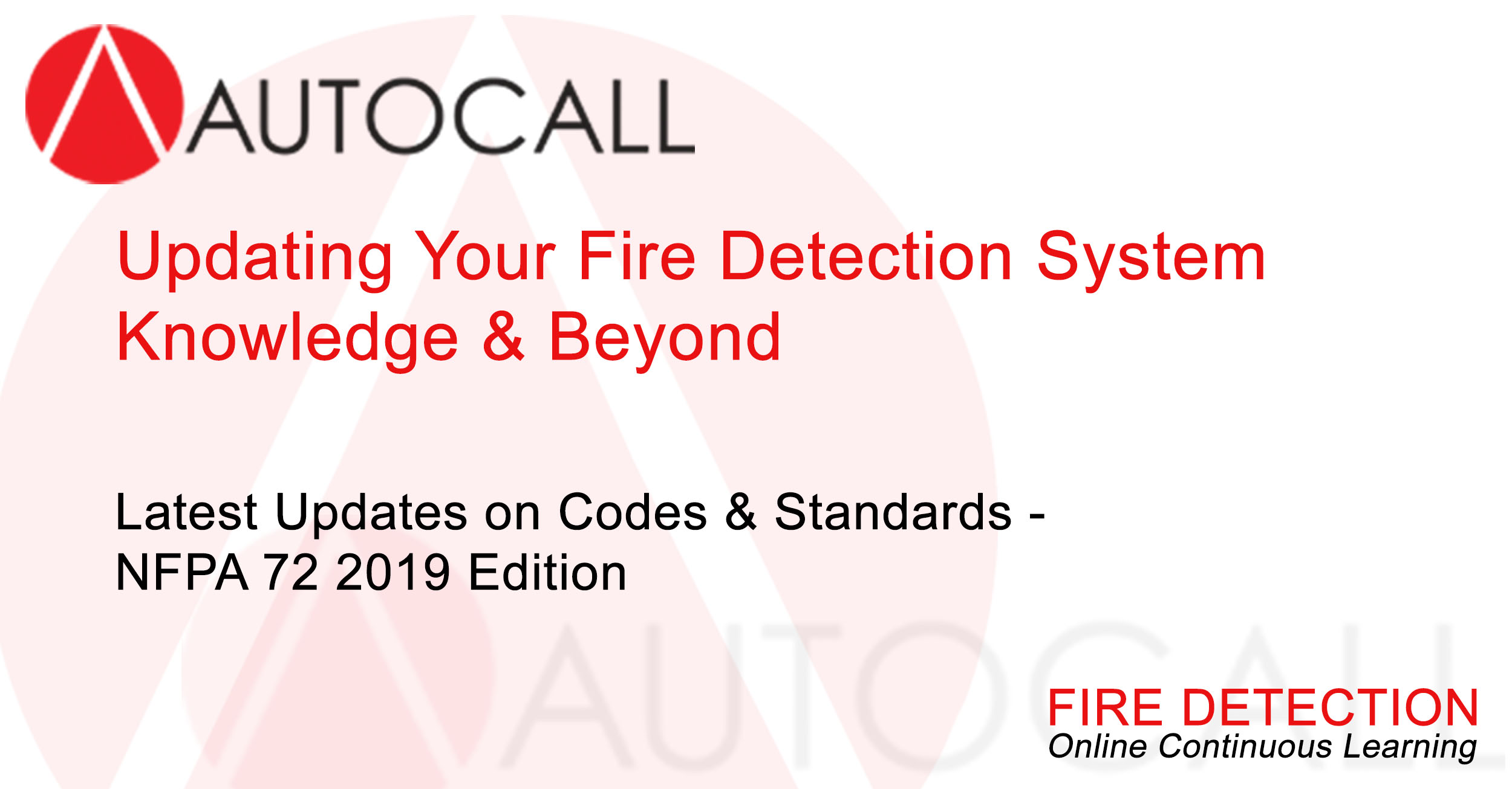 Autocall Webinar - Latest Updates On Codes And Standards NFPA72 2019 ...